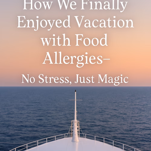 View from the front of a cruise ship at sunset, with soft sparkles in the sky and gentle ocean waves stretching to the horizon. The ship’s white deck and railing frame the scene, and centered text reads: “How We Finally Enjoyed Vacation with Food Allergies—No Stress, Just Magic.” The atmosphere is peaceful and magical, capturing the joy of a stress-free, allergy-friendly family vacation.